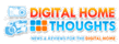 Digital Home Thoughts